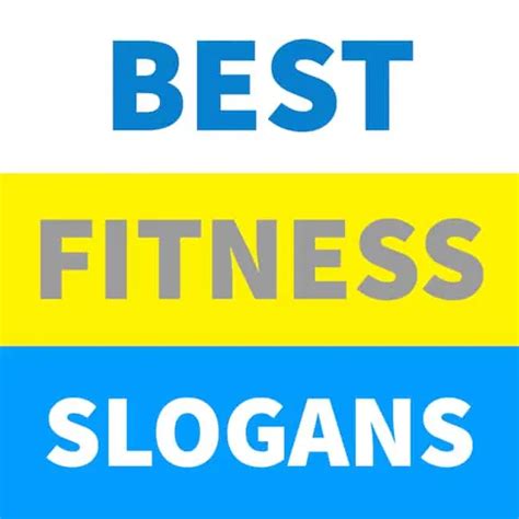 catchy exercise slogans|227 Inspirational Fitness Slogans For Motivation (and Fun!).